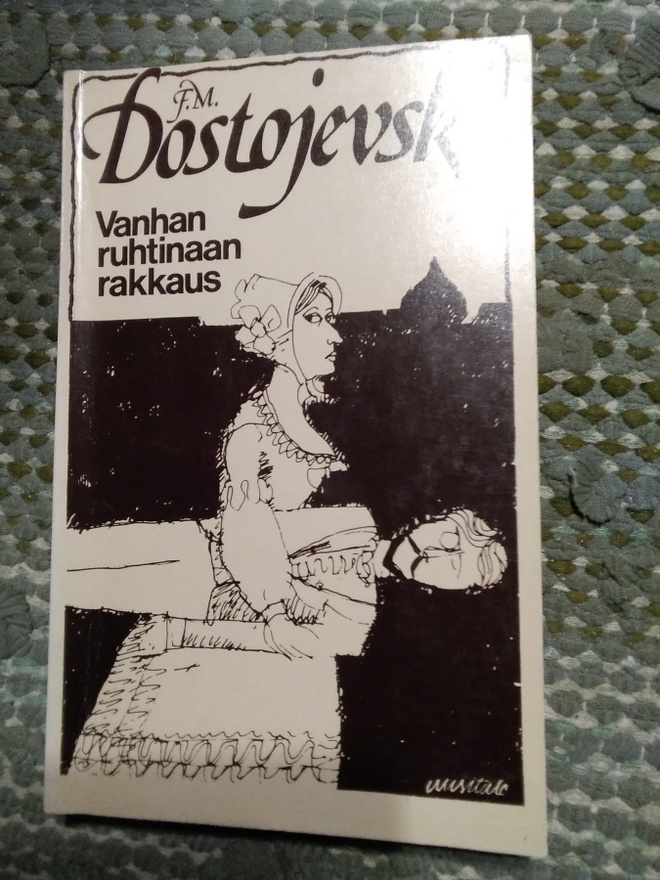 F. M. Dostojevski: Vanhan ruhtinaan rakkaus -pokkari-