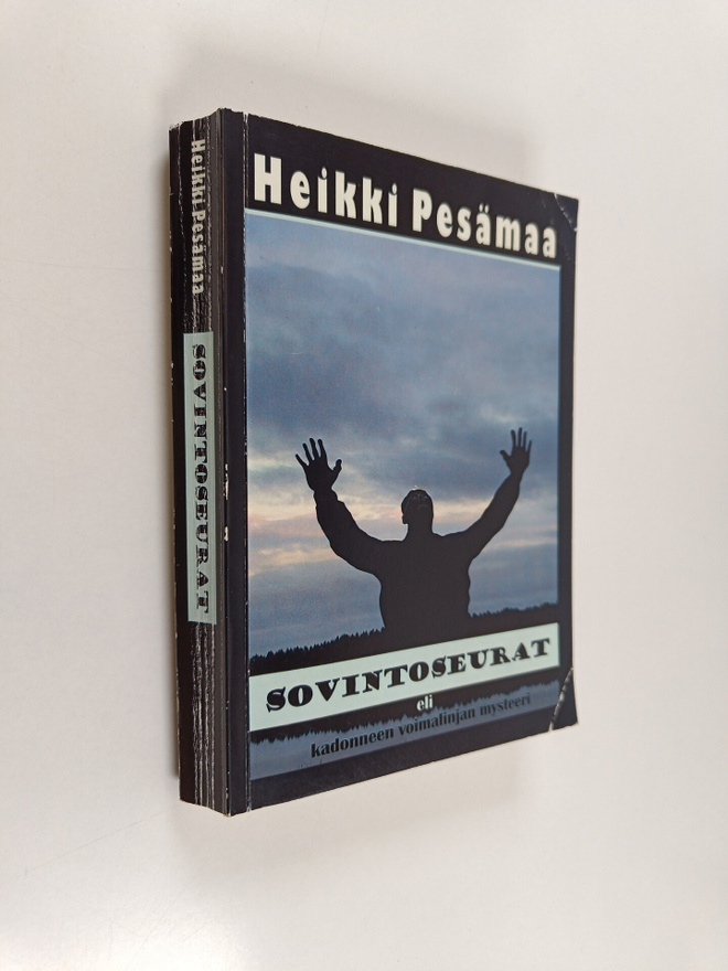 Heikki Pesämaa : Sovintoseurat eli kadonneen voimalinjan ...