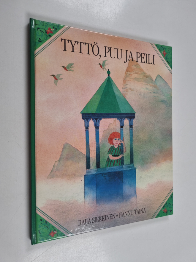Raija Siekkinen : Tyttö, puu ja peili