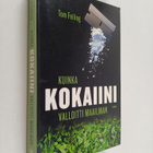 Tom Feiling : Kuinka kokaiini valloitti maailman - pikkukuva 1