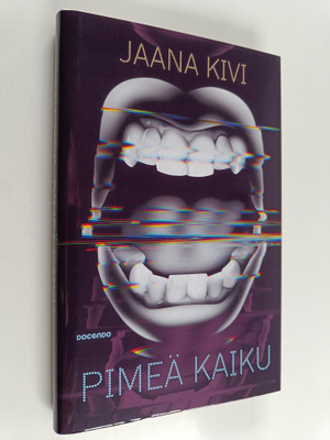 Jaana Kivi : Pimeä kaiku