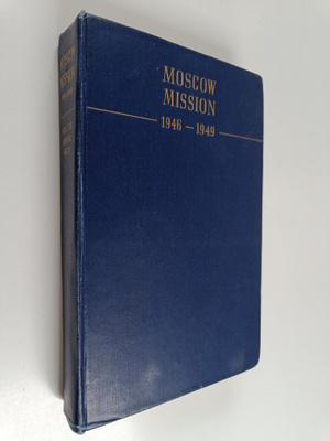 Walter Bedell Smith : Moscow mission 1946-1949