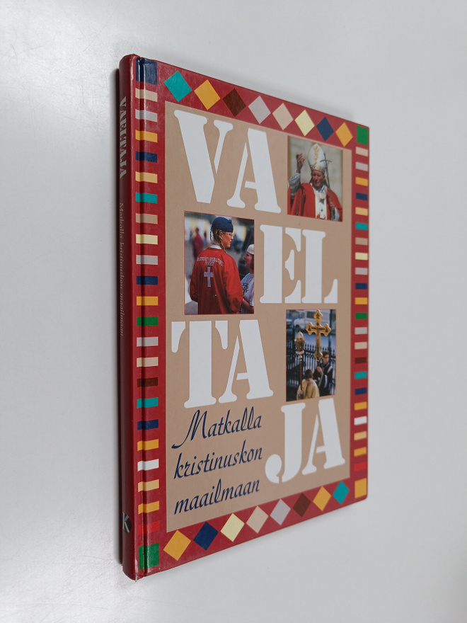 Vaeltaja : matkalla kristinuskon maailmaan