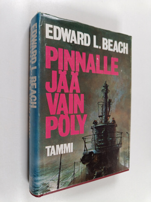 Edward L. Beach : Pinnalle jää vain pöly