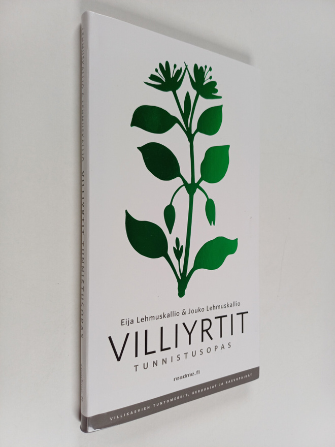 Eija Lehmuskallio : Villiyrtit : tunnistusopas - Villikas...