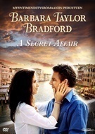 BARBARA TAYLOR BRADFORD - SALAINEN RAKKAUS	(8 389)	k	-FI-	DV
