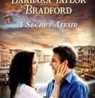 BARBARA TAYLOR BRADFORD - SALAINEN RAKKAUS	(8 389)	k	-FI-	DV - pikkukuva 1