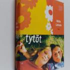 Riitta Latvala : Tytöt : Romaani - pikkukuva 1