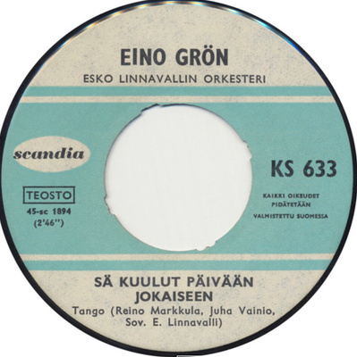 EINO GRÖN: Sä kuulut päivään… * Kadonnut unelma * FIN 1966