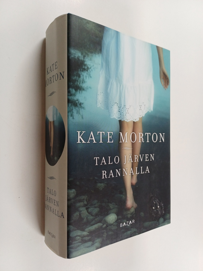 Kate Morton : Talo järven rannalla