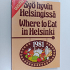 Syö hyvin Helsingissä = Where to eat in Helsinki - pikkukuva 1
