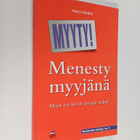 Pauli Vuorio : Menesty myyjänä : mistä on hyvät myyjät te... - pikkukuva 1