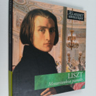 Liszt : Mestariteoksia pianolle (CD- kirja) - pikkukuva 1