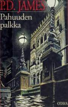 P. D. James - Pahuuden palkka