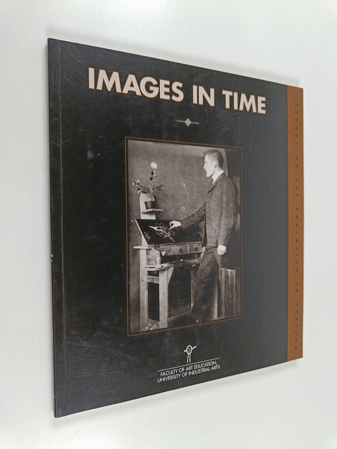 Maria Laukka : Images in time : essays on art education i...