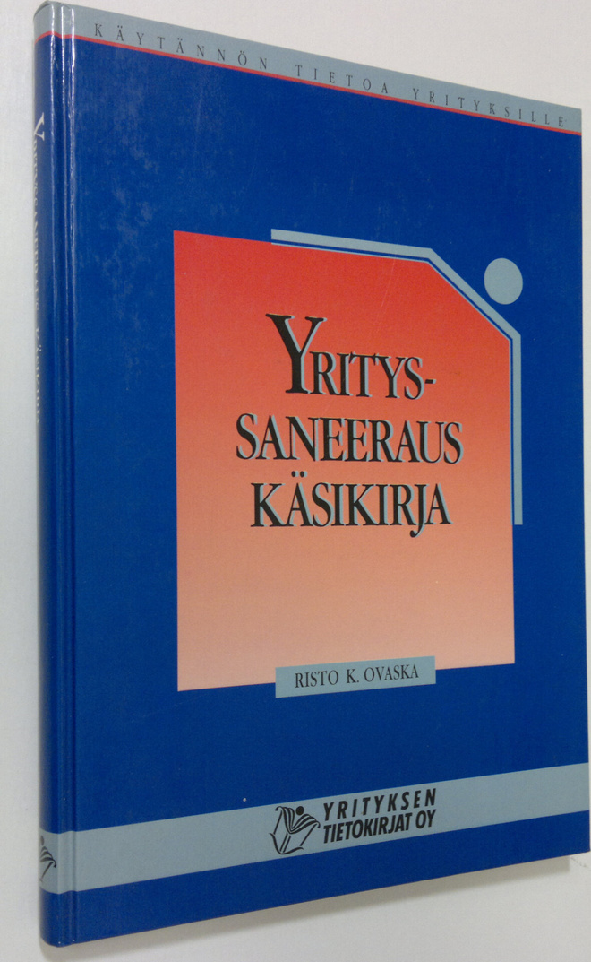 Risto K. Ovaska : Yrityssaneerauskäsikirja