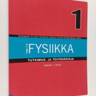 Fysiikka 1 : tutkimus- ja tehtäväkirja,1 - Aaltoliike, lämpö - pikkukuva 1