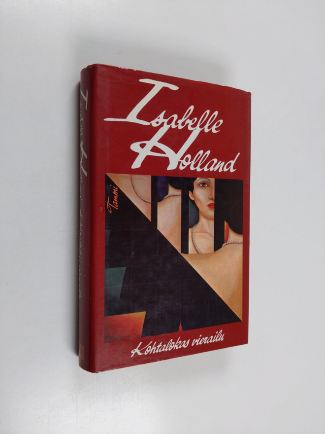 Isabelle Holland : Kohtalokas vierailu