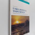 Jorma Niemelä : Usko, hoito ja toipuminen - tutkimus kään... - pikkukuva 1