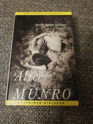 Hyvän naisen rakkaus Alice Munro