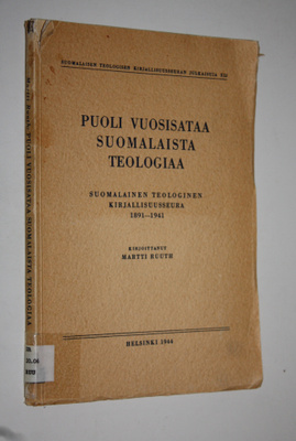Martti Ruuth : Puoli vuosisataa suomalaista teologiaa : s...