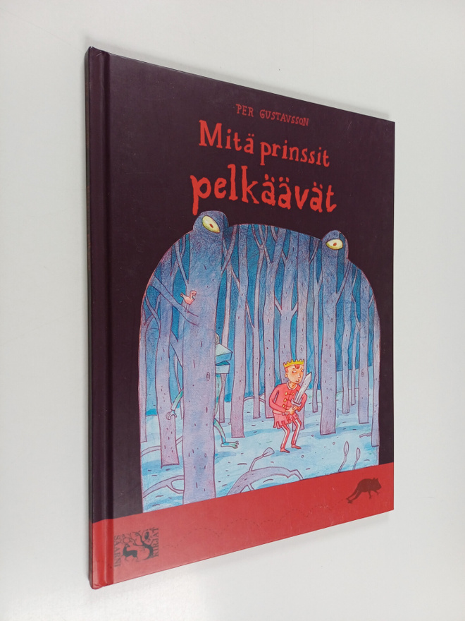 Per Gustavsson : Mitä prinssit pelkäävät