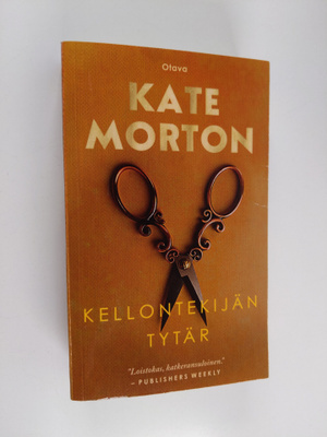 Kate Morton : Kellontekijän tytär