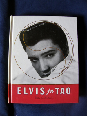 Rosen, David : Elvis ja Tao