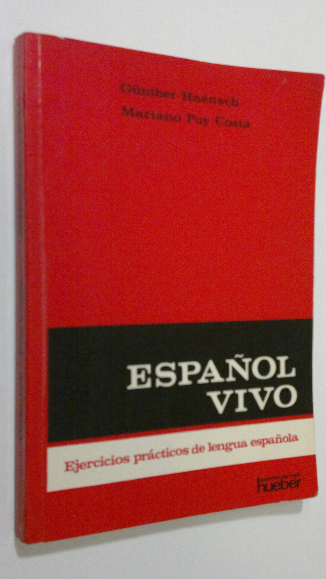 Gunther Haensch : Espanol vivo : Ejercicios practicos de ...