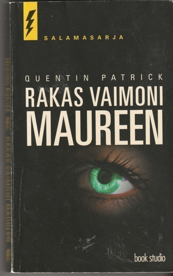 Quentin Patrick, Rakas vaimoni Maureen