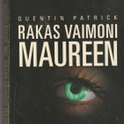 Quentin Patrick, Rakas vaimoni Maureen - pikkukuva 1