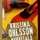 Kristina Ohlsson: Fredrika Bergman -sarjaa  (pokkari) - pikkukuva 1