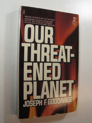 Joseph F. Goodavage : Our Threatened Planet
