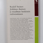 Rudolf Steiner : Johdatus ihmisen ja maailman henkiseen t... - pikkukuva 2