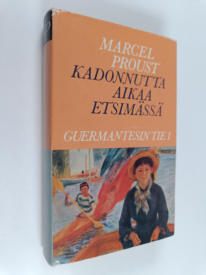 Marcel Proust : Kadonnutta aikaa etsimässä 5 : Guermantes...