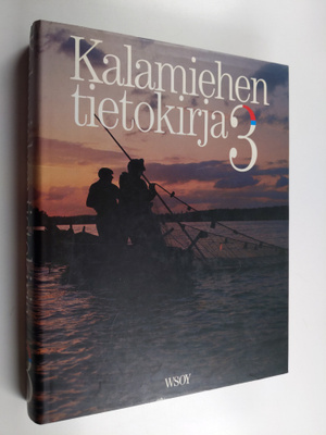Rauno ym. (toim.ryhmä) Toivonen : Kalamiehen tietokirja 3