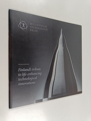 Millennium Technology Prize : Finland's tribute to life-e...