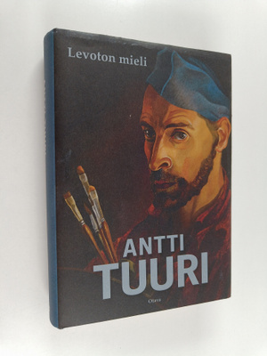 Antti Tuuri : Levoton mieli : romaani