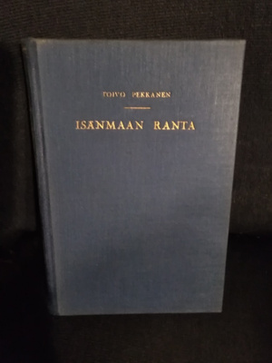 Toivo Pekkanen: Isänmaan ranta