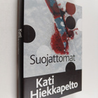 Kati Hiekkapelto : Suojattomat - pikkukuva 1