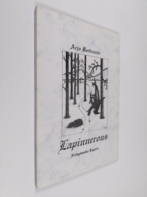 Arja Kotiranta : Lapinnerous : neitsytmatka Lappiin