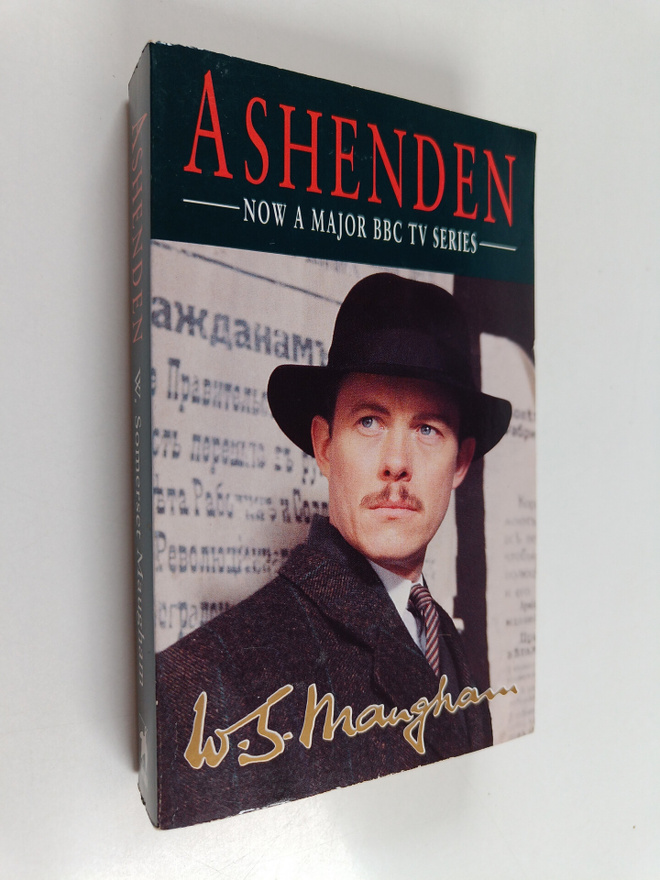 W. Somerset Maugham : Ashenden or the British agent