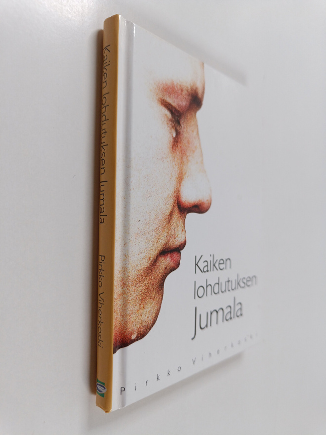 Pirkko Viherkoski : Kaiken lohdutuksen Jumala