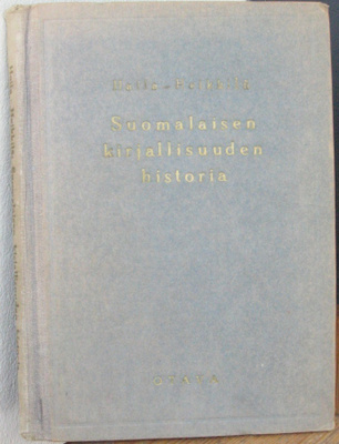 Haila - Heikkilä: Suomalaisen kirjallisuuden historia. 2p.