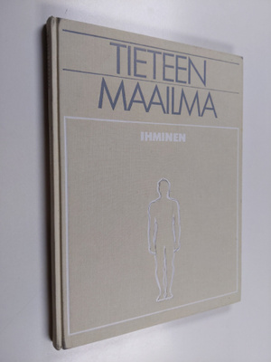 Bernard (toim.) Dixon : Tieteen maailma 1 : Ihminen
