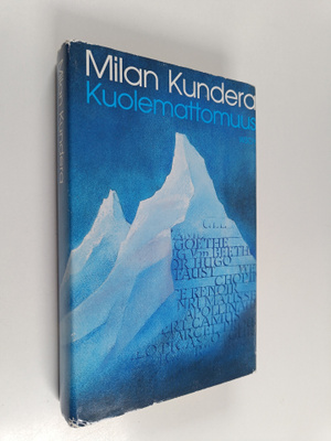 Milan Kundera : Kuolemattomuus