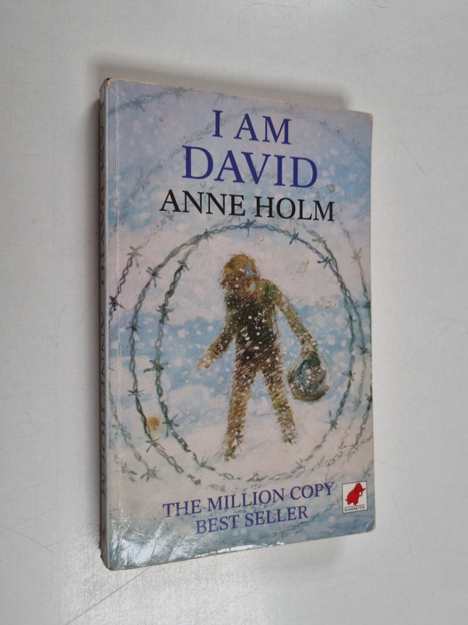 Anne Holm : I am David