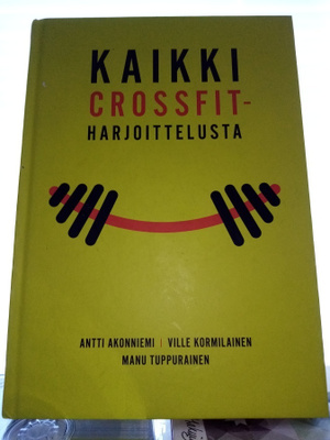 Akonniemi :  Kaikki CROSSFIT harjoittelusta ( SIS POSTIKULU)