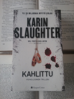Karin Slaughter - Kahlittu (pokkari)