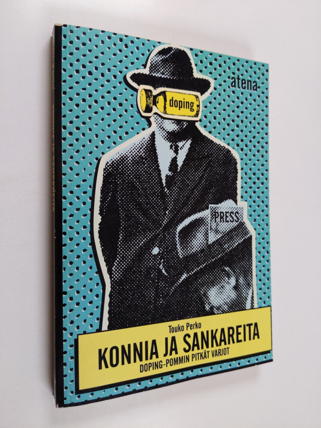 Touko Perko : Konnia ja sankareita : doping-pommin pitkät...